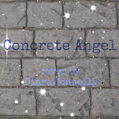 Stream Concrete Angel Martina McBride (Cover) by CiaraConnolly