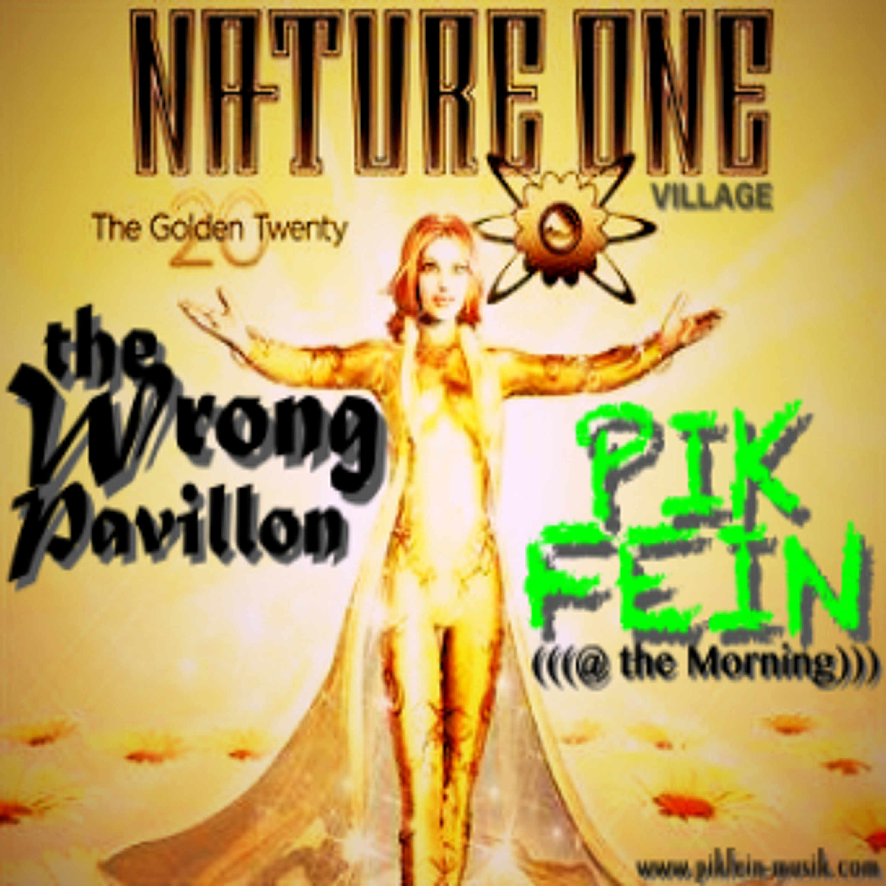 PIK-FEIN @ THE WRONG PAVILLON - (((good morning edit.)))⎢ NATURE ONE VILLAGE - Kastellaun ⎢ 02.08.14 episode artwork