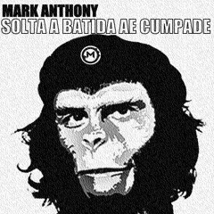 Mark Anthony - Solta a Batida ae Cumpade