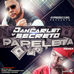 La Papeleta Remix - Jancarlet feat. Secreto (El Famoso Biberon)