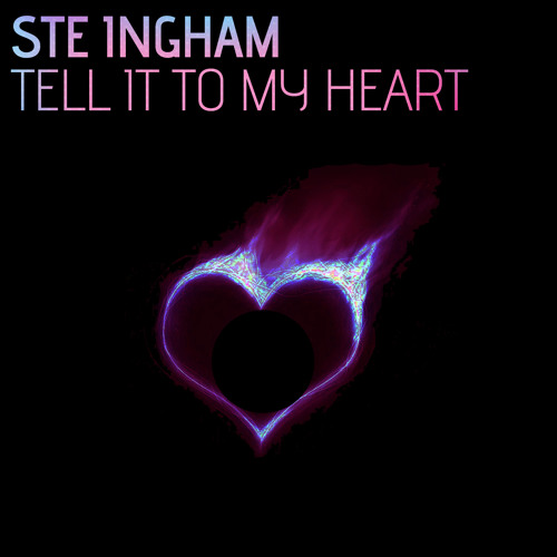 Ste Ingham - Tell It To My Heart (Radio Edit)