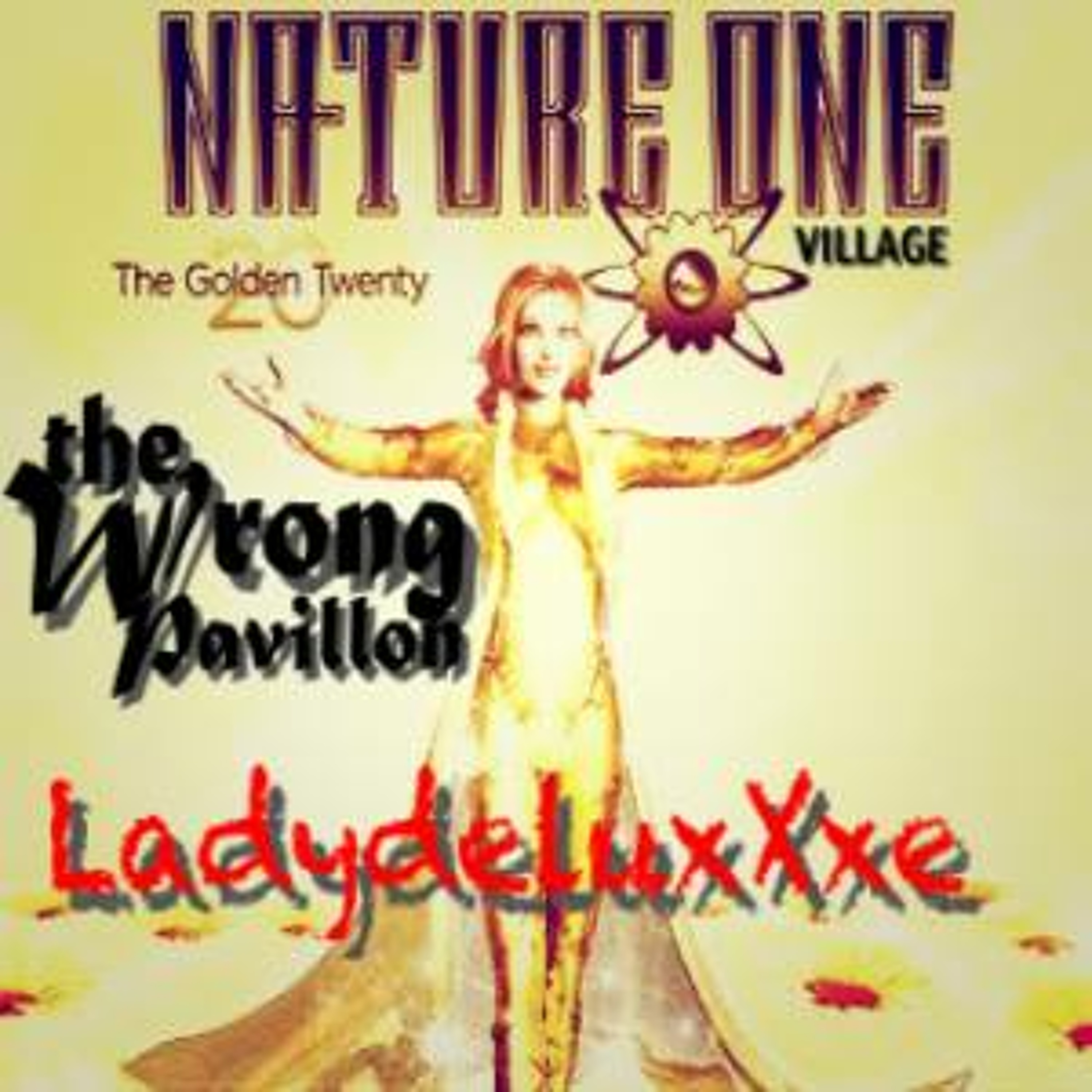 LADYDELUXxXE @ THE WRONG PAVILLON ((Good Morning Edit.))⎢ NATURE ONE VILLAGE - Kastellaun ⎢ 02.08.14 episode artwork