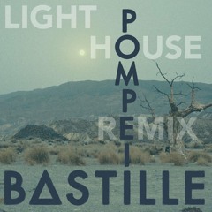 Pompeii (Light House Remix)