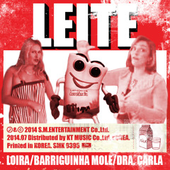 Barriguinha Mole feat. Dra. Carla e Loira - LEITE