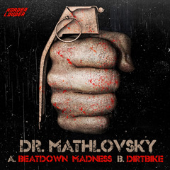 Dr Mathlovsky - Beatdown Madness