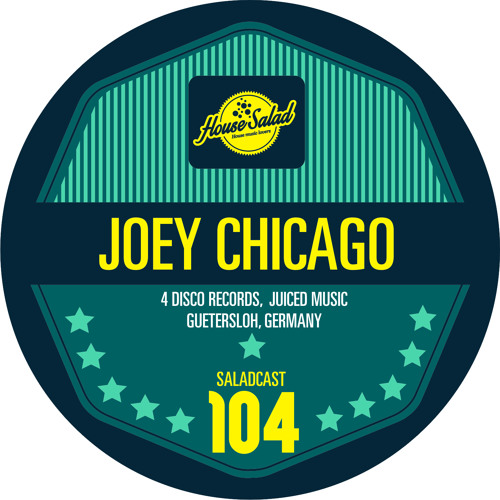 House Saladcast 104 - Joey Chicago