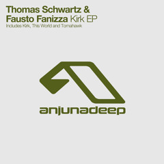 Thomas Schwartz & Fausto Fanizza - Kirk EP