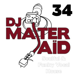 DJ Master Saïd's Soulful House Mix Volume 34