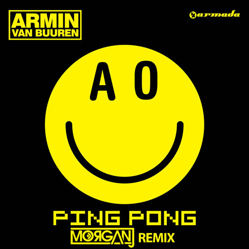 Stream Armin Van Buuren - Ping Pong (MORGANJ Remix) FREE DOWNLOAD by  MORGANJ | Listen online for free on SoundCloud
