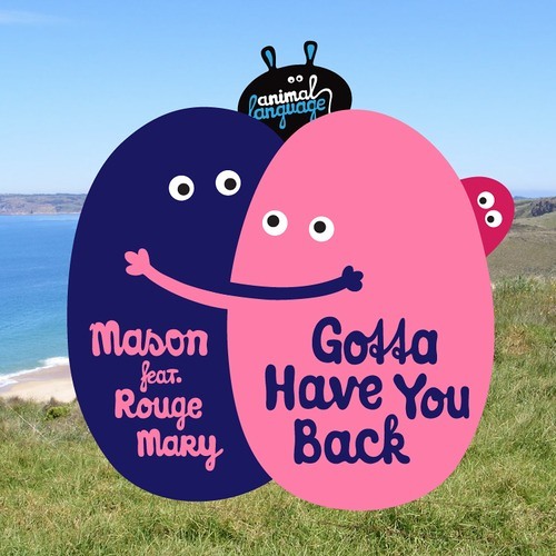 Mason ft. Rouge Mary - Gotta Have You Back (Kraak & Smaak Remix)