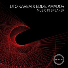 Uto Karem & feat. Eddie Amador - Music In Speakers (Original Mix) [Agile Recordings]