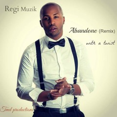 REGI - Abandone remix (Prod.by TMD)