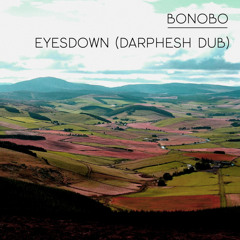 Bonobo - Eyesdown (Remix)