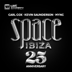 Space Ibiza 25th Anniversary - Carl Cox Minimix
