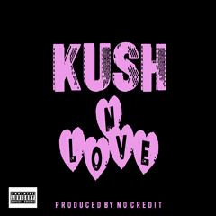 BEYONCE #BREMIX Kush N Love (Prod. By NO CREDIT)