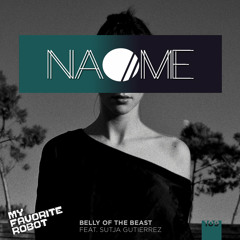 NAOME - Belly Of The Beast Feat. Sutja Gutierrez (Villanova Fretless Remix)