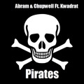 Abram & Chupwell Ft. Kwadrat - Pirates (Orginal Mix)