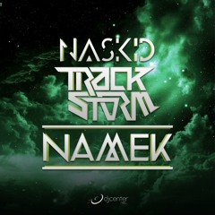 Naskid & Trackstorm - Namek (Original Mix )