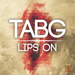 TABG - Lips On