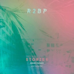 Steven Malcolm - R2BP (Prod. by Jay Mac)