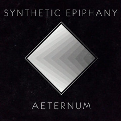 Synthetic Epiphany - The Catalyst - Aeternum EP