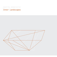 Martin Nonstatic- Inner Landscapes - Soundcloud Preview