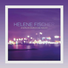 Helene Fischer - Atemlos (Selecta & Steve Lima Remix)