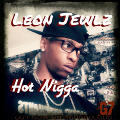 Leon Jewlz - Hot Niggaz