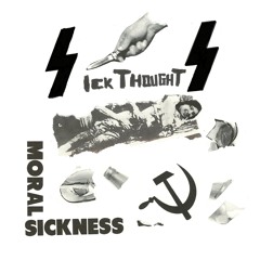 Sick Thoughts - Moral Sickness