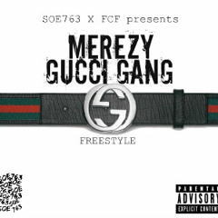 Merezy - GUCCI GANG (Freestyle)