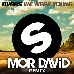 DVBBS - We Were Young (MOR DAVID Remix) ~ Progressive House !