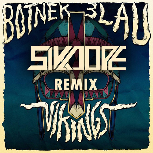 Botnek & 3LAU - Vikings (Sikdope remix) [Free Download]