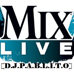 DeeJay Pablito - Live Mix 2014 [D.J.P]