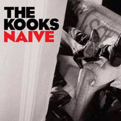 The Kooks - Naive (Drum & Bass Remix) [Free Download]