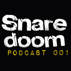 Snare doom Podcast 001 (25-06-14)