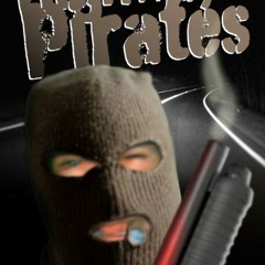 HIGHWAY PIRATES