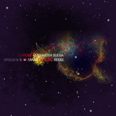 Mamacita Buena (System B & MV Mars Remix)-Claydee