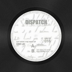 DBR UK - Paranoia - Dispatch LTD 016 A (CLIP) - OUT NOW