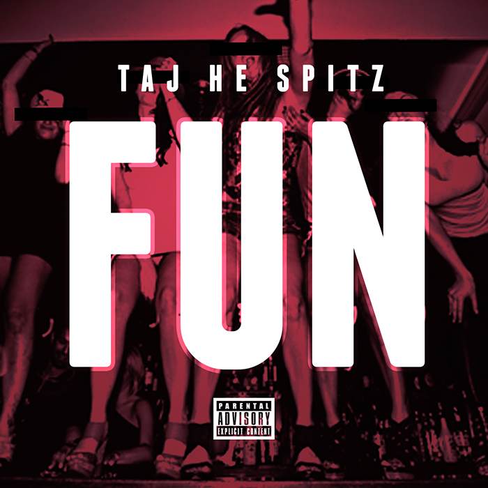 Taj-He-Spitz - Fun (prod. Hard Hitta) [Thizzler.com Exclusive]