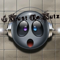 iDi-OD - I Must Be Nutz