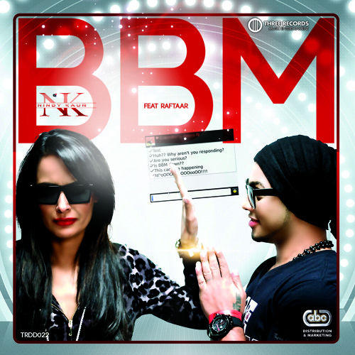 BBM feat Raftaar - Nindy Kaur