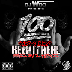 Rico Dinero - Keep It Real [Prod.By DJ Hitkidd]