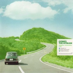 Maybe Someday／GOMES THE HITMAN