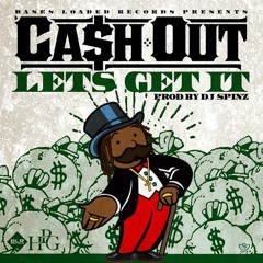 Cash Out ft Wiz Khalifa Ty Dolla $ign- Let's Get It