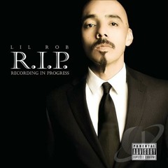 Lil Rob - Keep It Gangsta