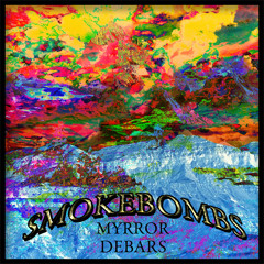 smokebombs (prod. debars & myrror)