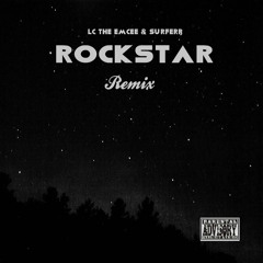 RockStar-Future Ft. Nicki Minaj (Remix By The Local Group AKA LC The Emcee X Surferr)