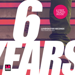 V/A - LuvDisaster 6 Years "Free Download"