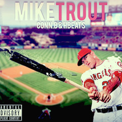Mike Trout Prod. By HBeats