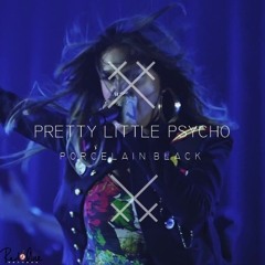 Pretty Little Psycho